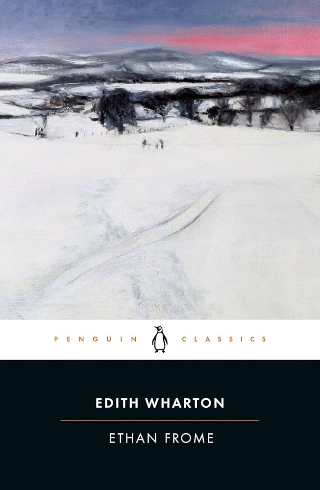 Ethan Frome
by Edith Wharton