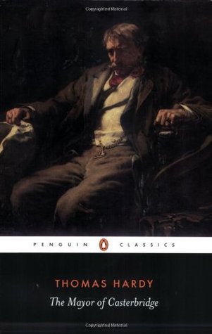 The Mayor of Casterbridge
by Thomas Hardy