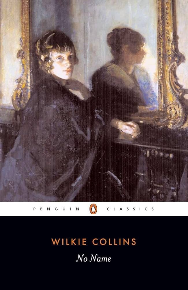 No Name
by Wilkie Collins