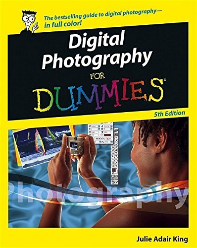 Digital Photography For Dummies By Julie Adair King