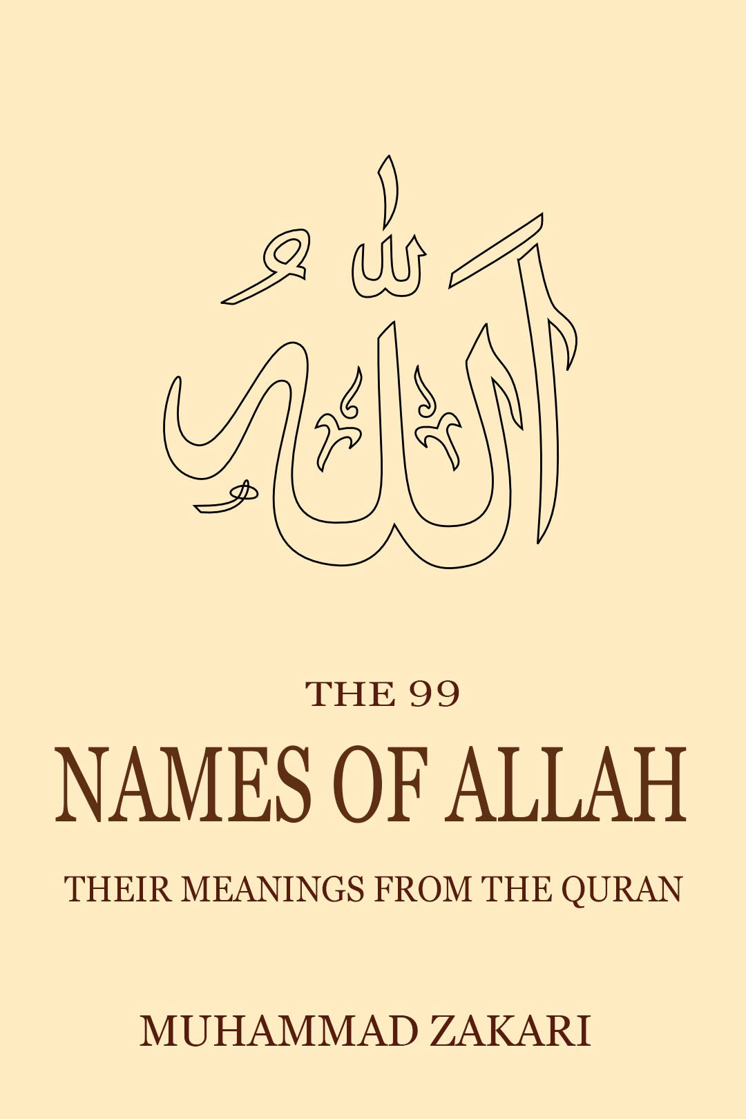 The 99 Names of Allah by Muhammad Zakari book cover