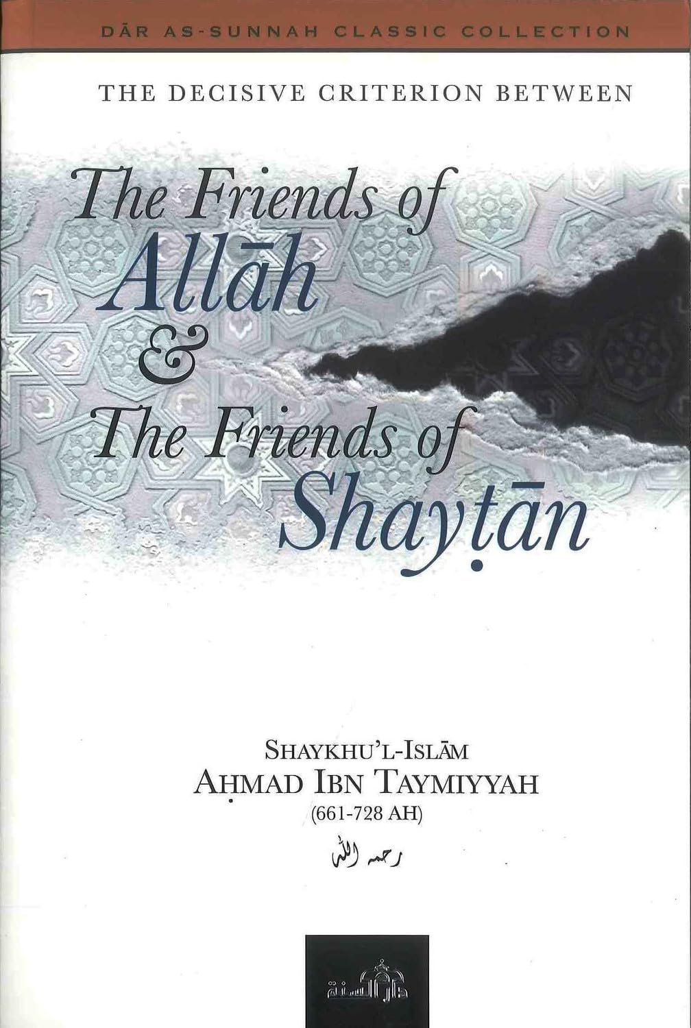 Book cover of 'The Friends of Allah & The Friends of Shaytan' by Shaykhul-Islam Ahmad Ibn Taymiyyah