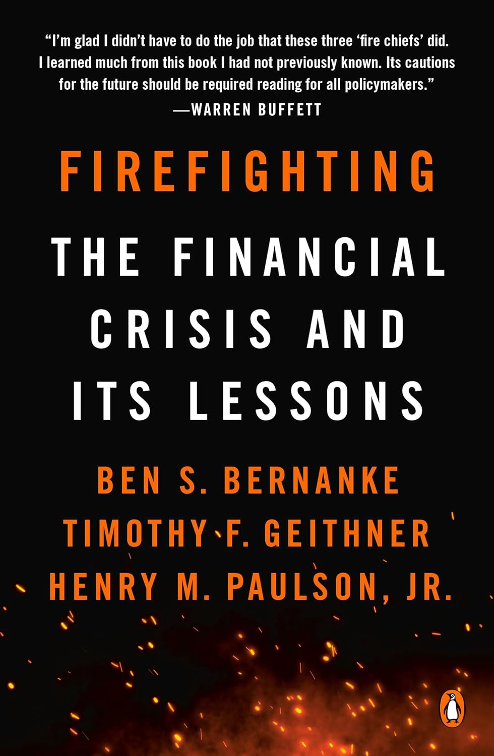 Book cover of 'Firefighting: The Financial Crisis and Its Lessons'