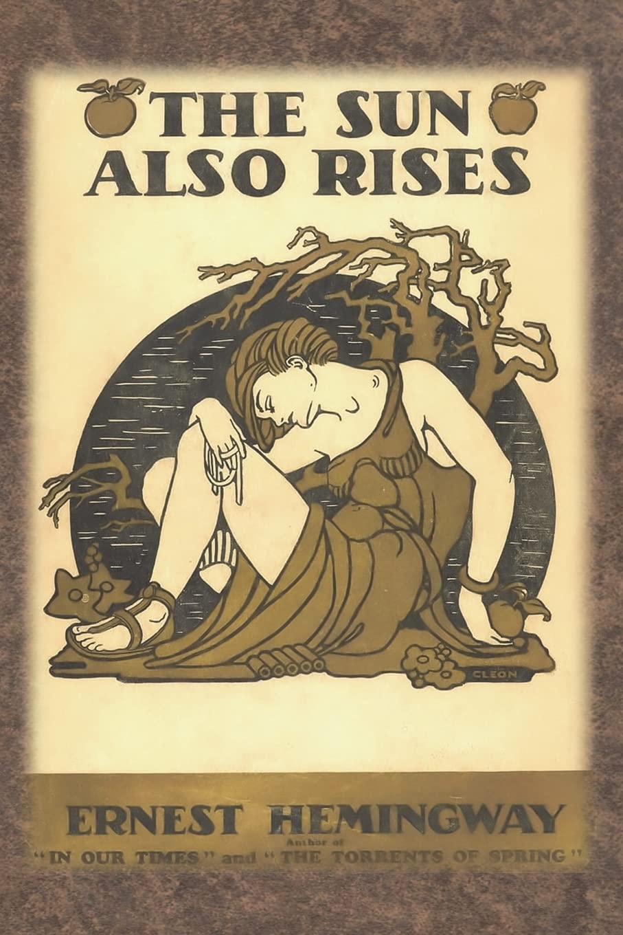The Sun Also Rises by Ernest Hemingway