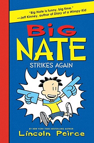 Book 2: Big Nate Strikes Again By Lincoln Peirce
