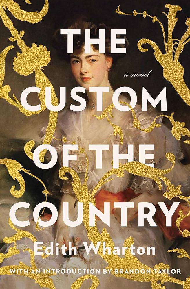 The Custom of the Country
by Edith Wharton