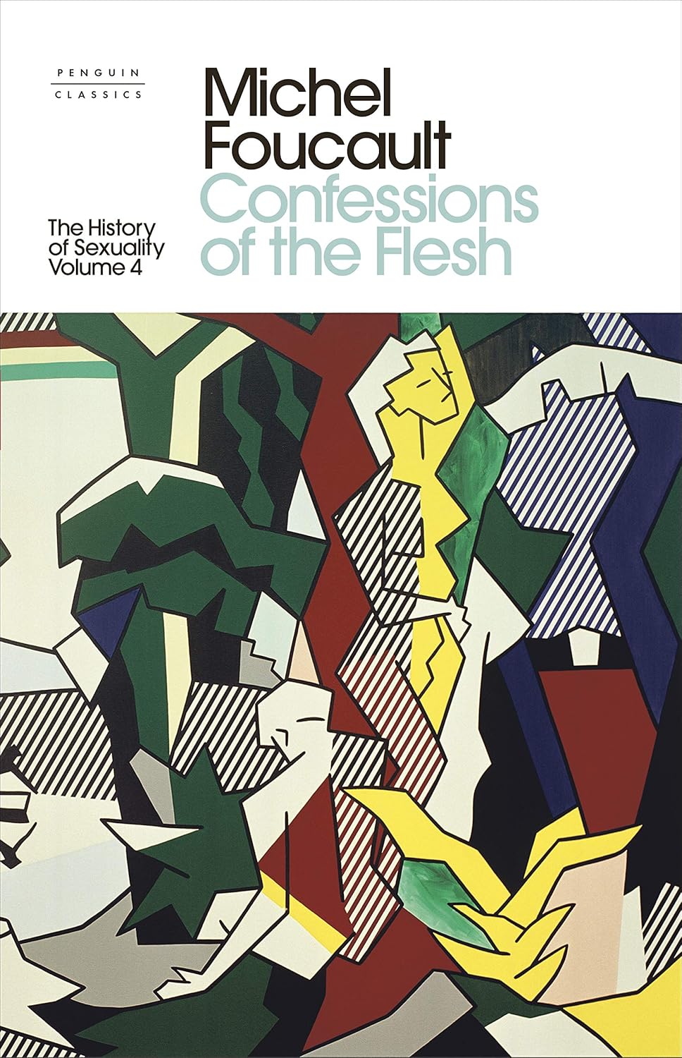 The History of Sexuality Volume 4 by Foucault