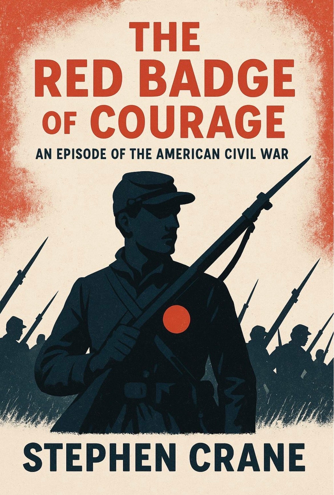 The Red Badge of Courage
by Stephen Crane