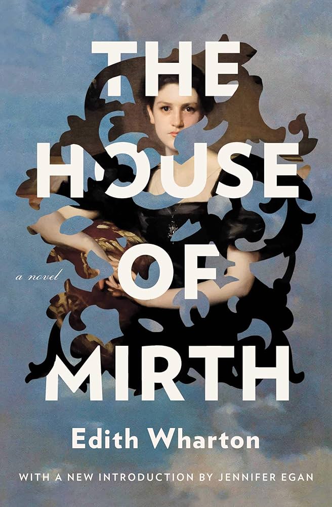 The House of Mirth
by Edith Wharton