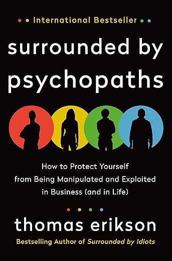 Surrounded by Psychopaths by Thomas Erikson book cover