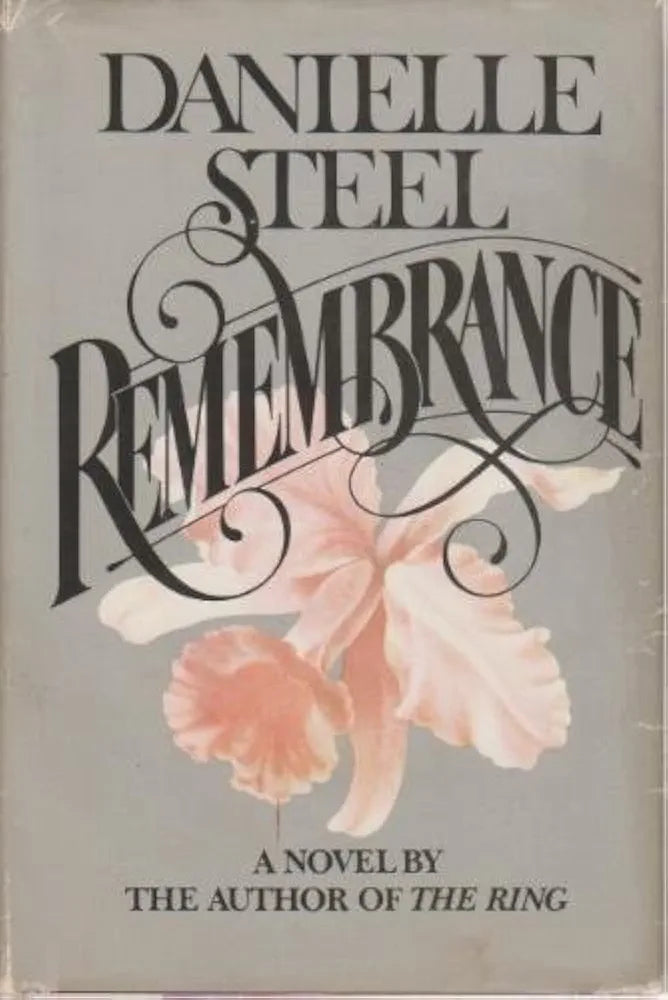 Remembrance Danielle Steel