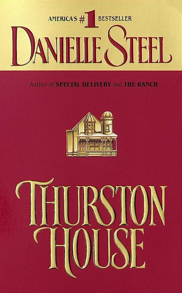 Thurston House Danielle Steel