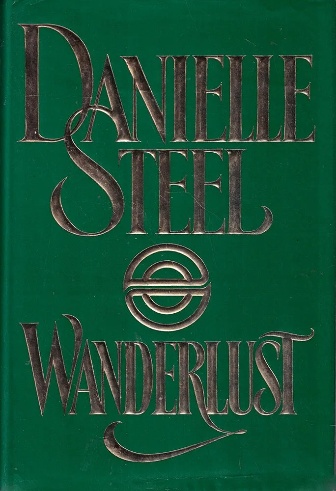 Wanderlust by Danielle Steel