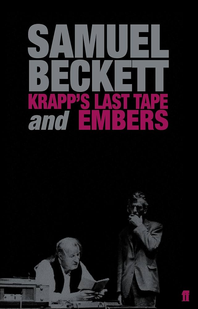 Krapp’s Last Tape by Samuel Beckett