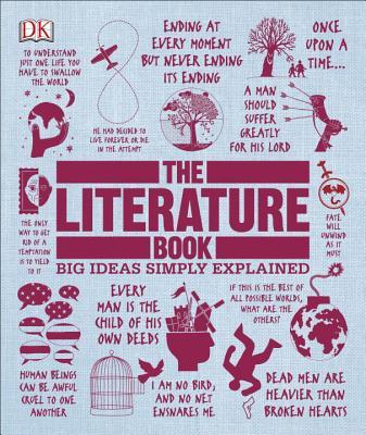 The Literature Book: Big Ideas Simply Explained By  James Canton
