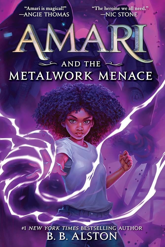 Amari and the Metalwork Menace

by B. B. Alston