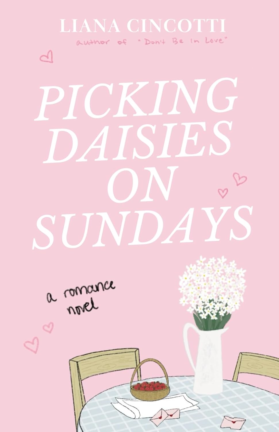 Book cover of 'Picking Daisies on Sundays' 
