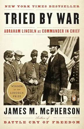Book cover of 'Tried by War' by James M. McPherson featuring historical images and text.