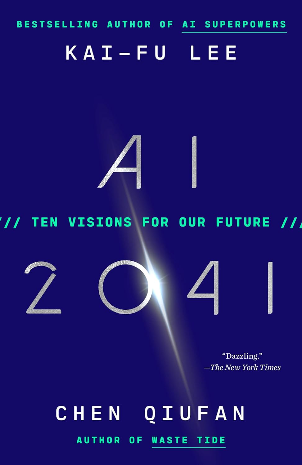 Book cover of 'AI 2041' by Kai-Fu Lee and Chen Qiufan 