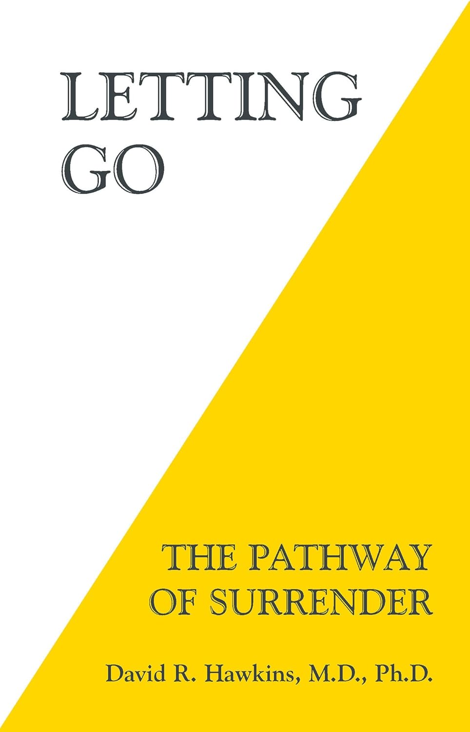 Letting Go book by David R. Hawkins guide