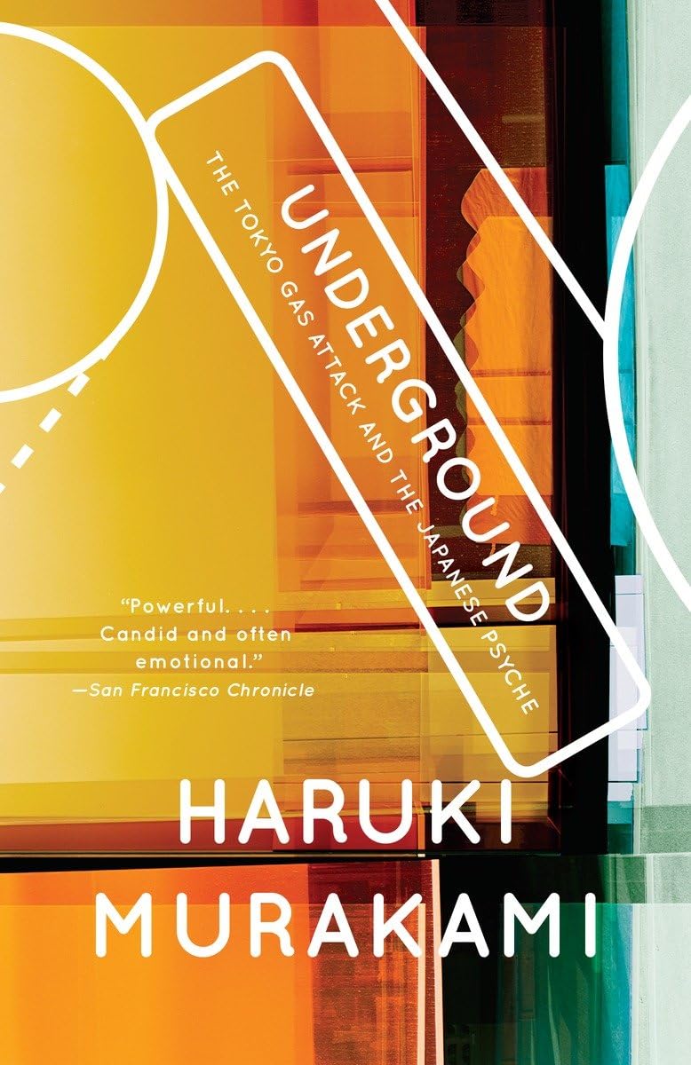 Book cover of 'Underground: The Tokyo Gas Attack and the Japanese Psyche'