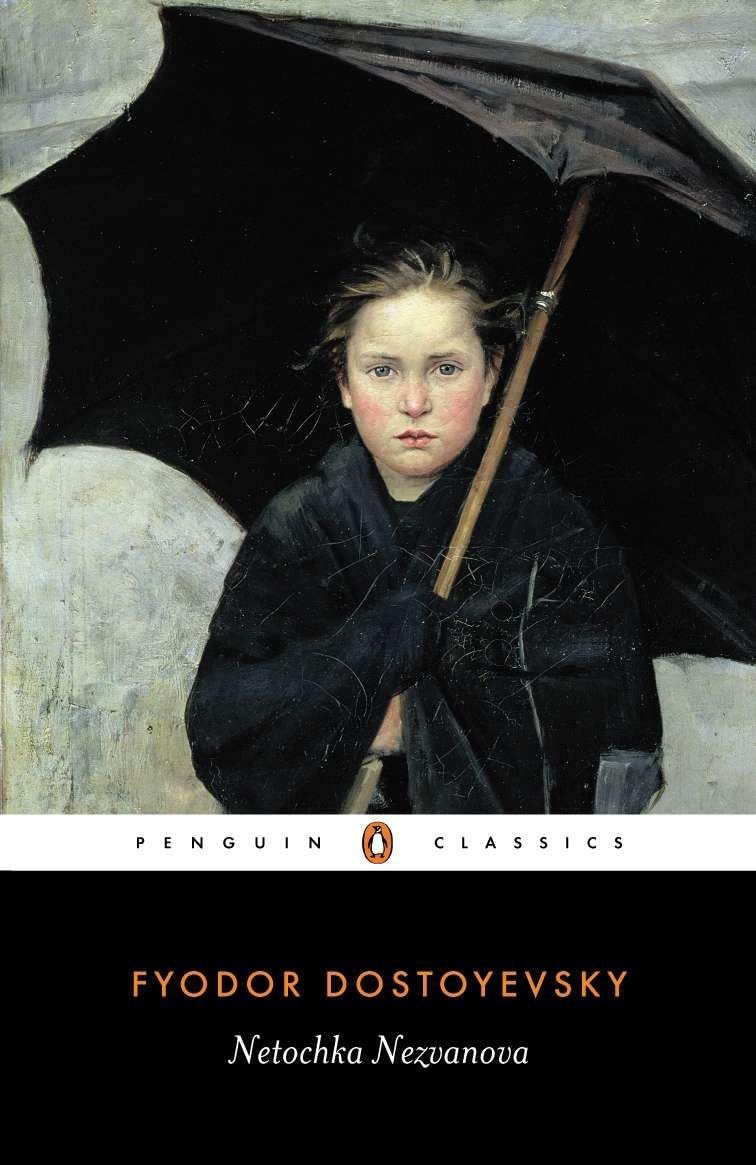 Netochka Nezvanova novel by Fyodor Dostoyevsky book