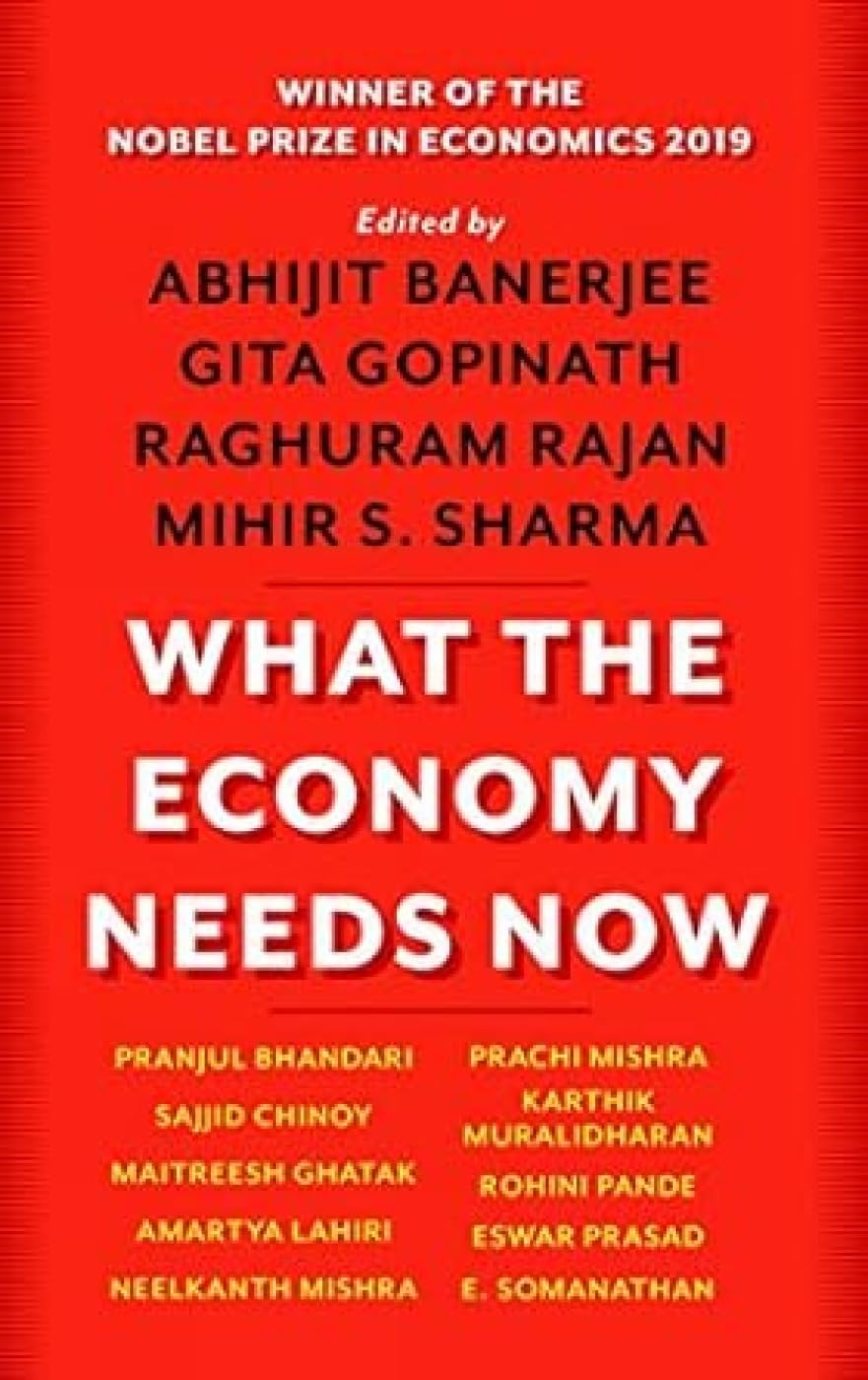 WHAT THE ECONOMY NEEDS NOW book cover