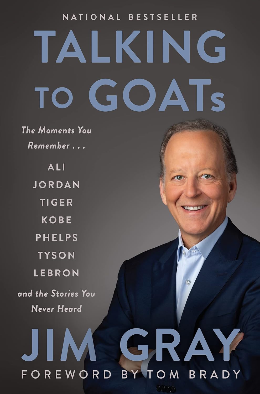 Book cover of 'Talking to GOATs' by Jim Gray.