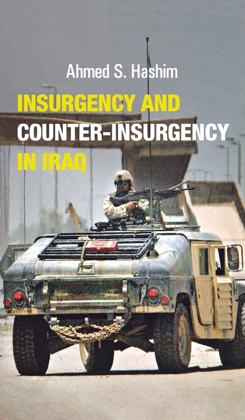 Book cover of 'Insurgency and Counter-Insurgency in Iraq' with a military vehicle and soldier on a road.