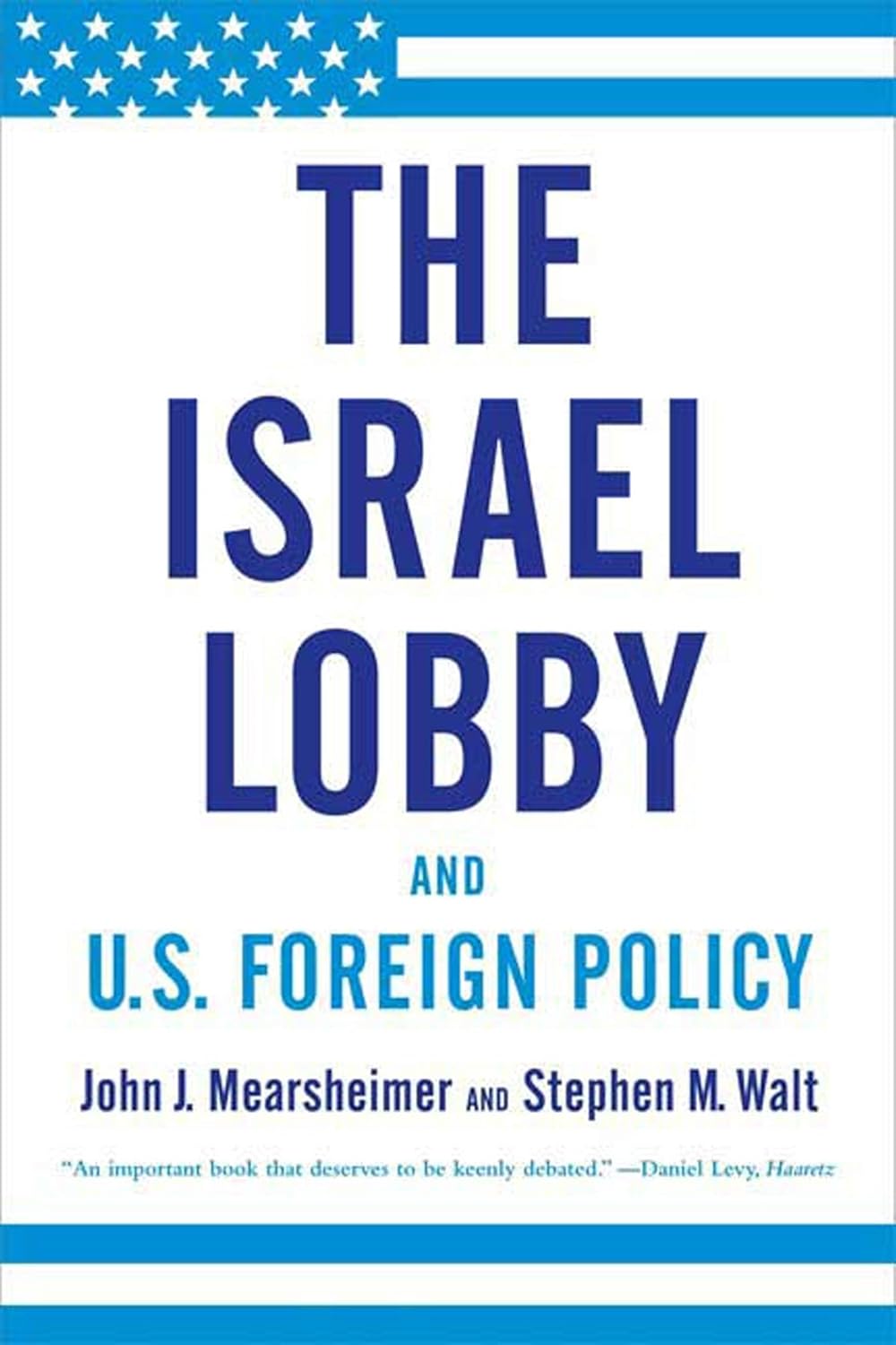 The Israel Lobby and U.S Foreign policy book cover
