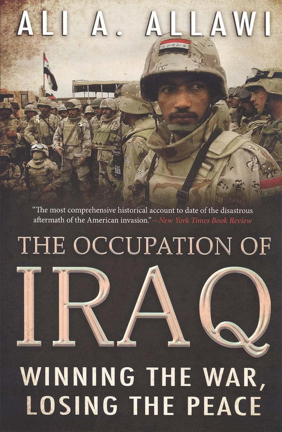 Book cover of 'The Occupation of Iraq' by Ali A. Allawi featuring a soldier and military scene.