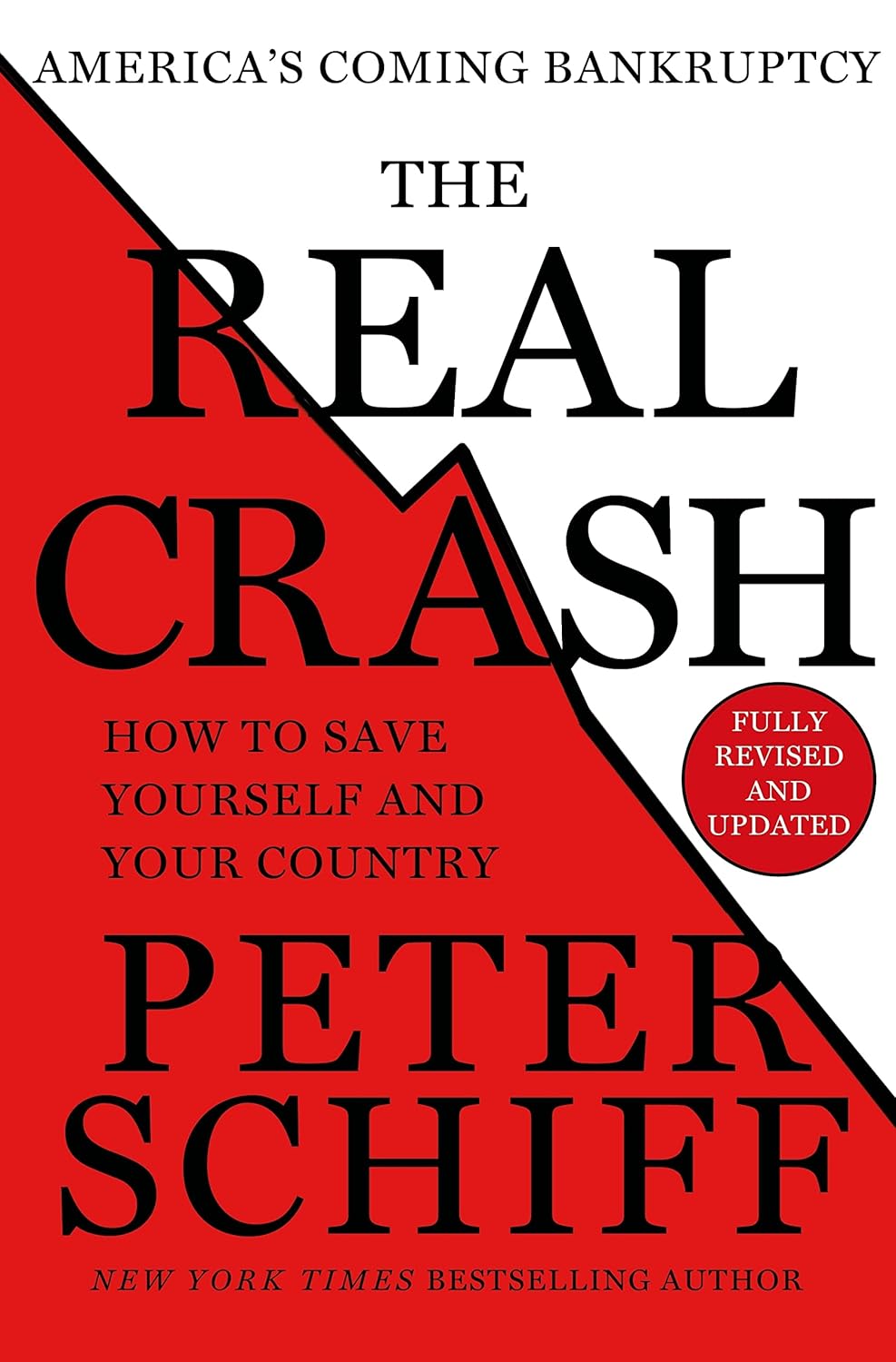 Book cover of 'The Real Crash' by Peter Schiff 