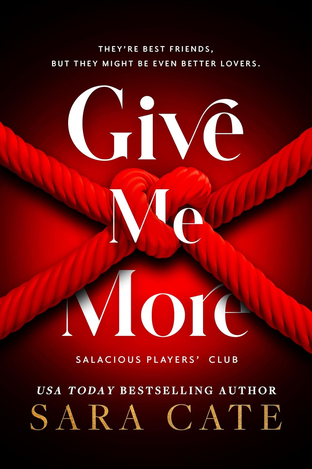 Book cover of 'Give Me More'  by sara cate
