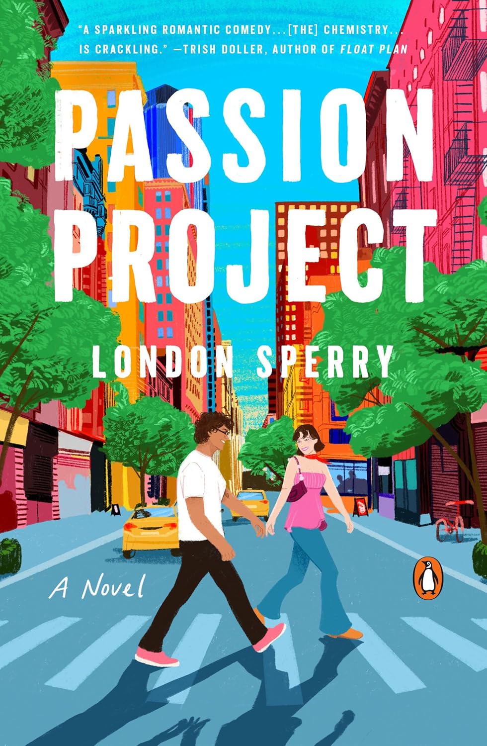 Book cover of 'Passion Project' by London Sperry with a colorful city street scene.