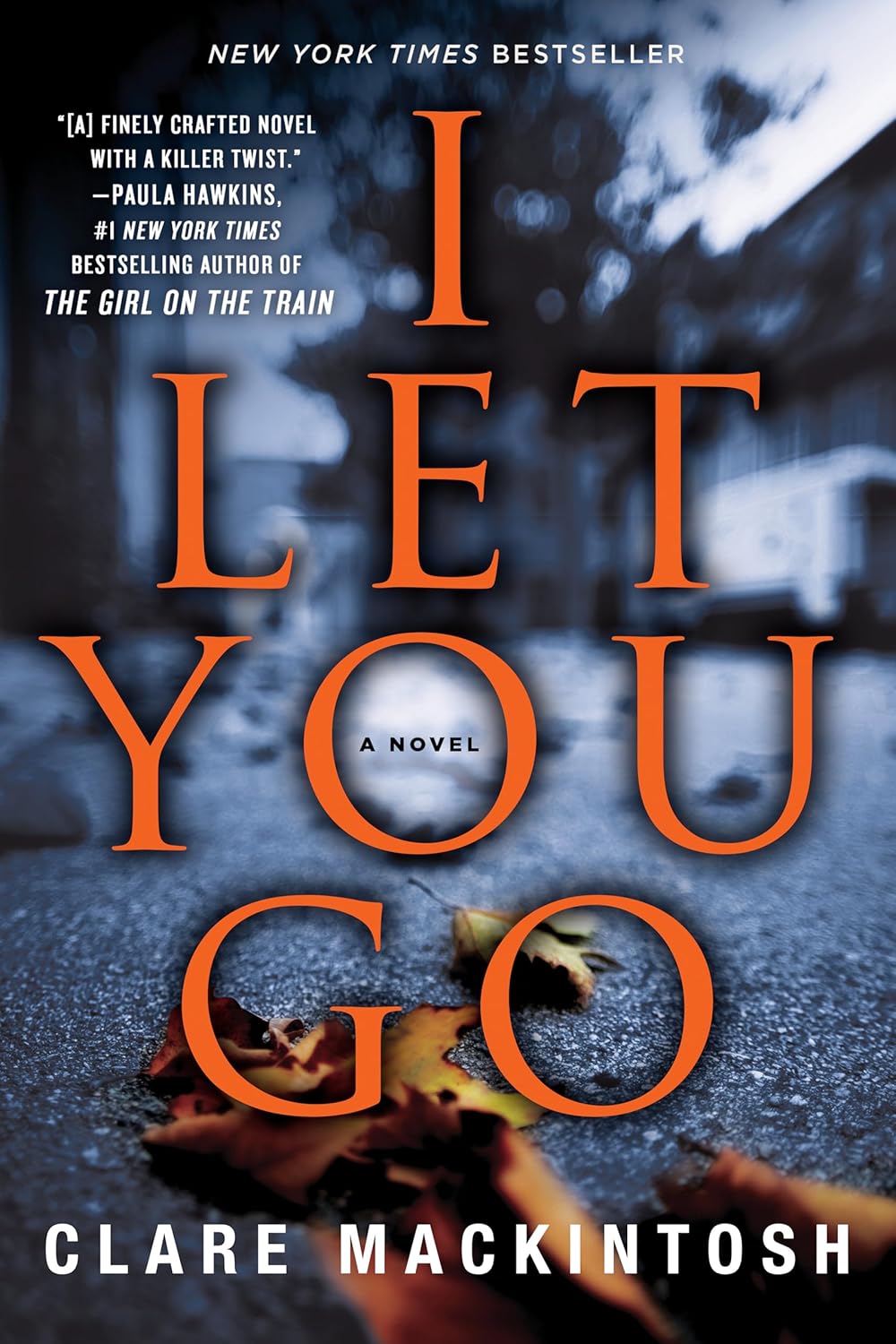 I Let You Go by Clare Mackintosh book cover