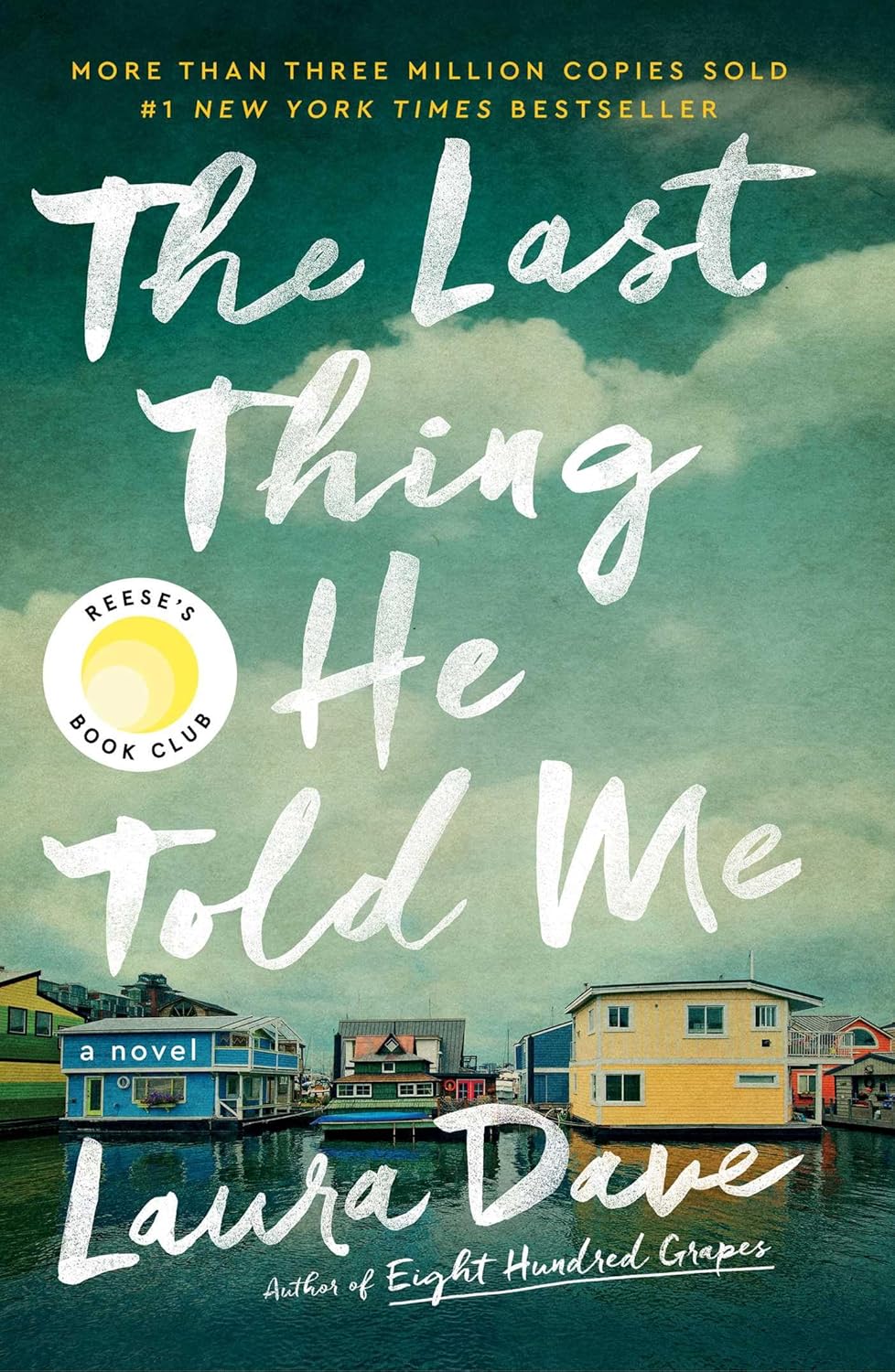 The Last Thing He Told Me by Laura Dave book cover