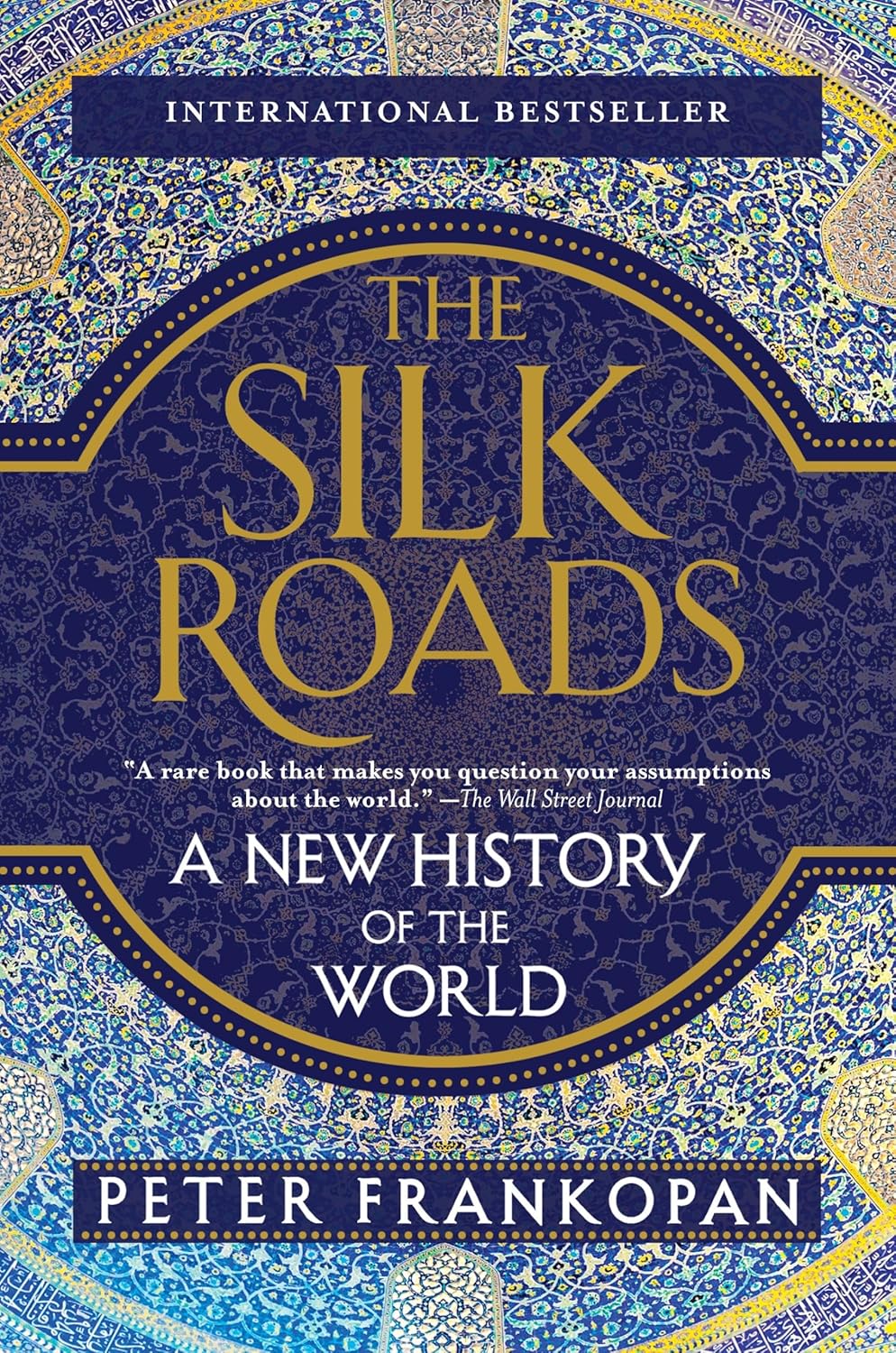 The Silk Roads by Peter Frankopan book cover