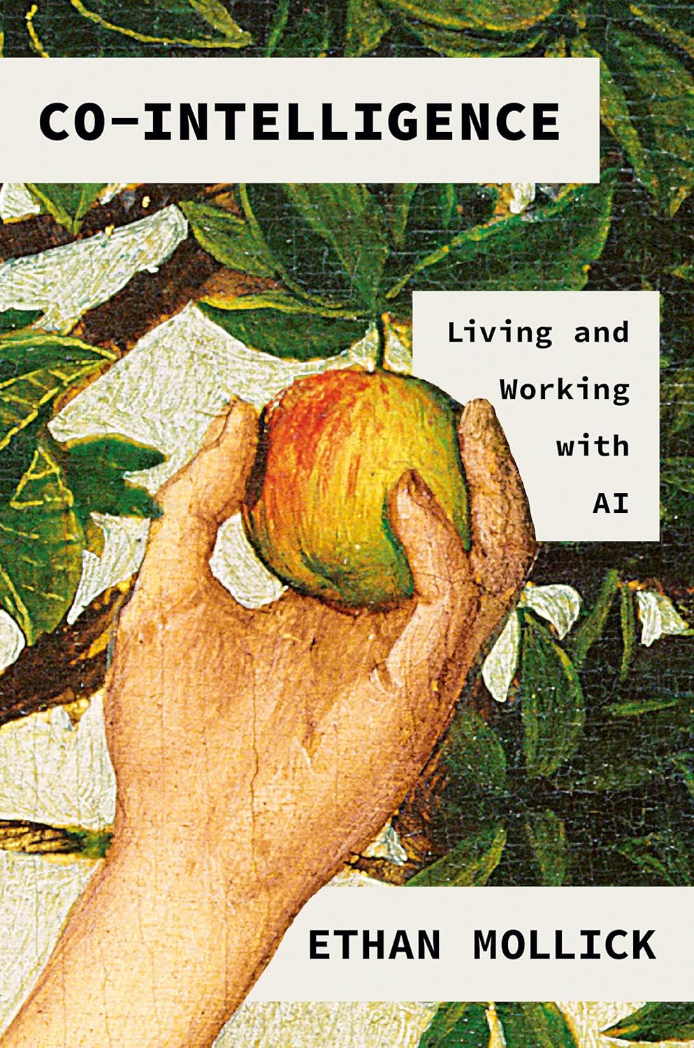 Book cover of 'Co-Intelligence' by Ethan Mollick