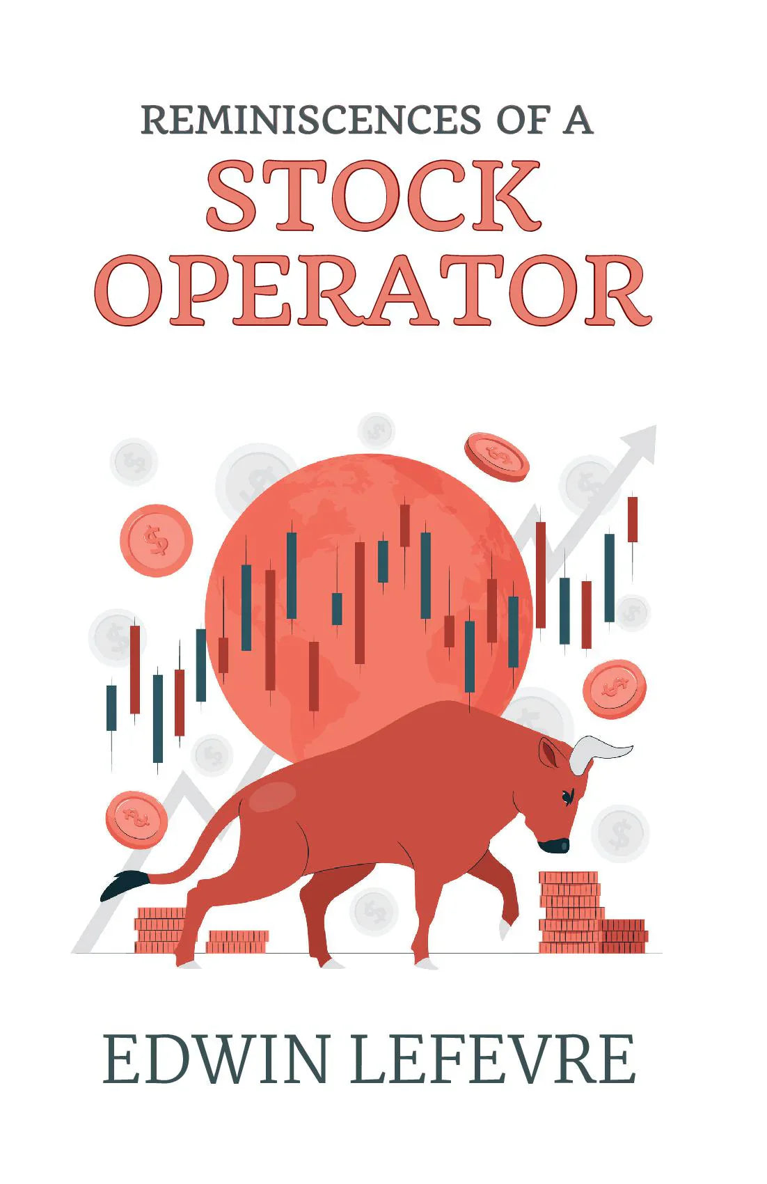 Reminiscences of a Stock Operator book by Edwin Lefèvre