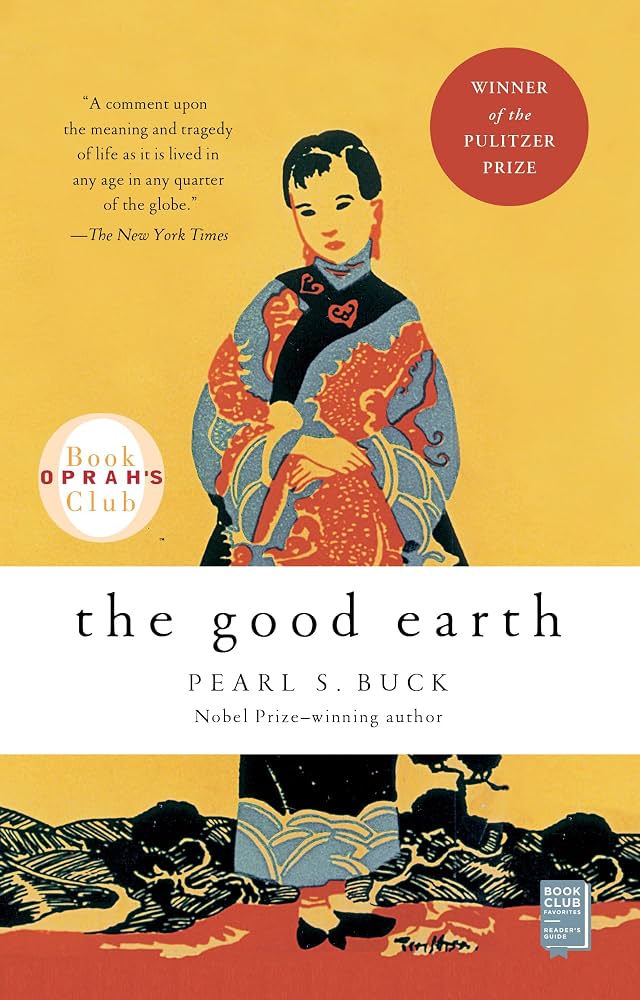 The Good Earth

by Pearl S. Buck