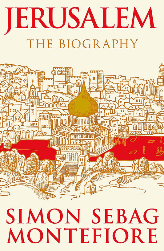 Jerusalem The Biography book by Simon Sebag Montefiore