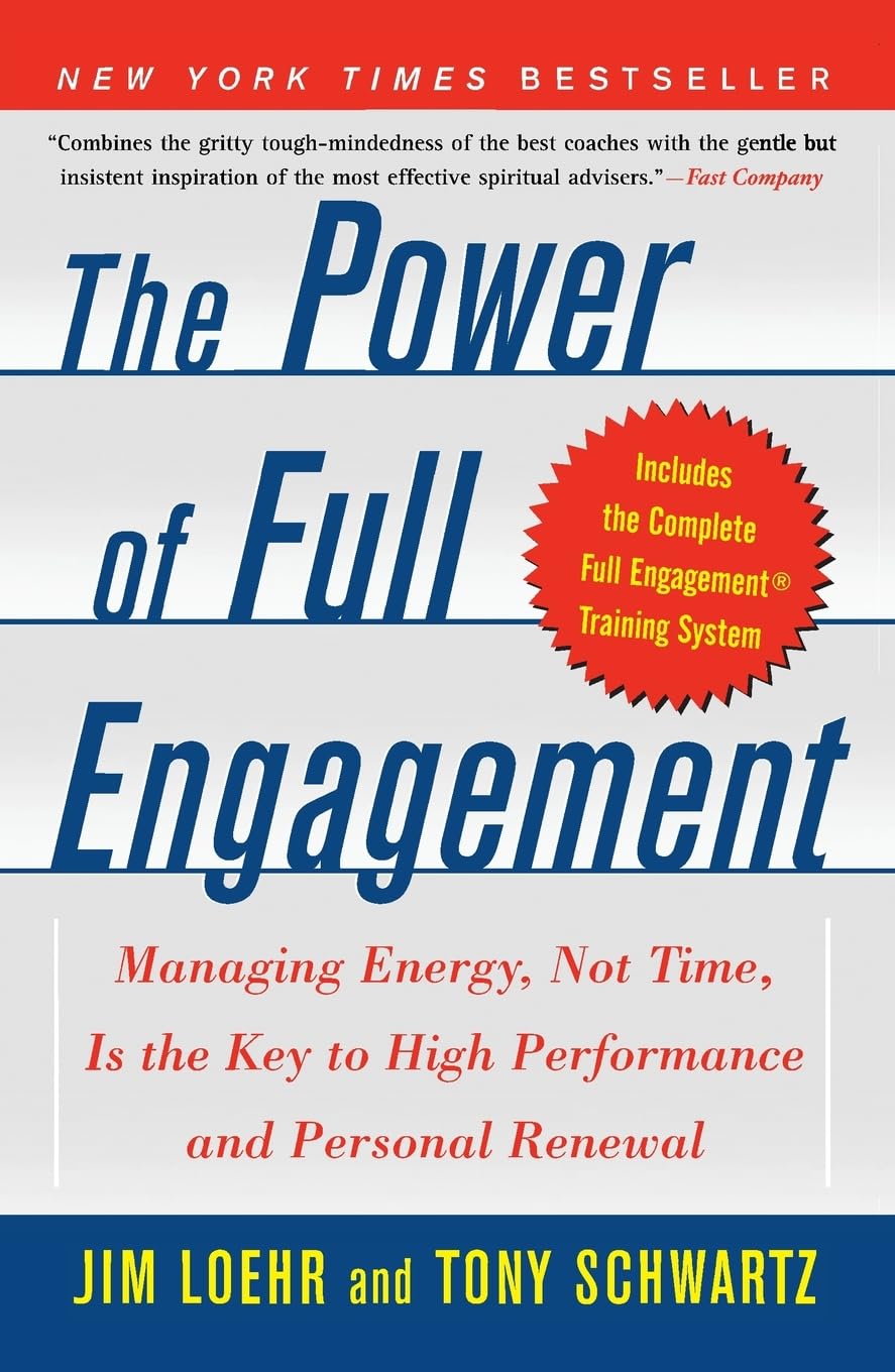 The Power of Full Engagement by Jim Loehr and Tony Schwartz book cover