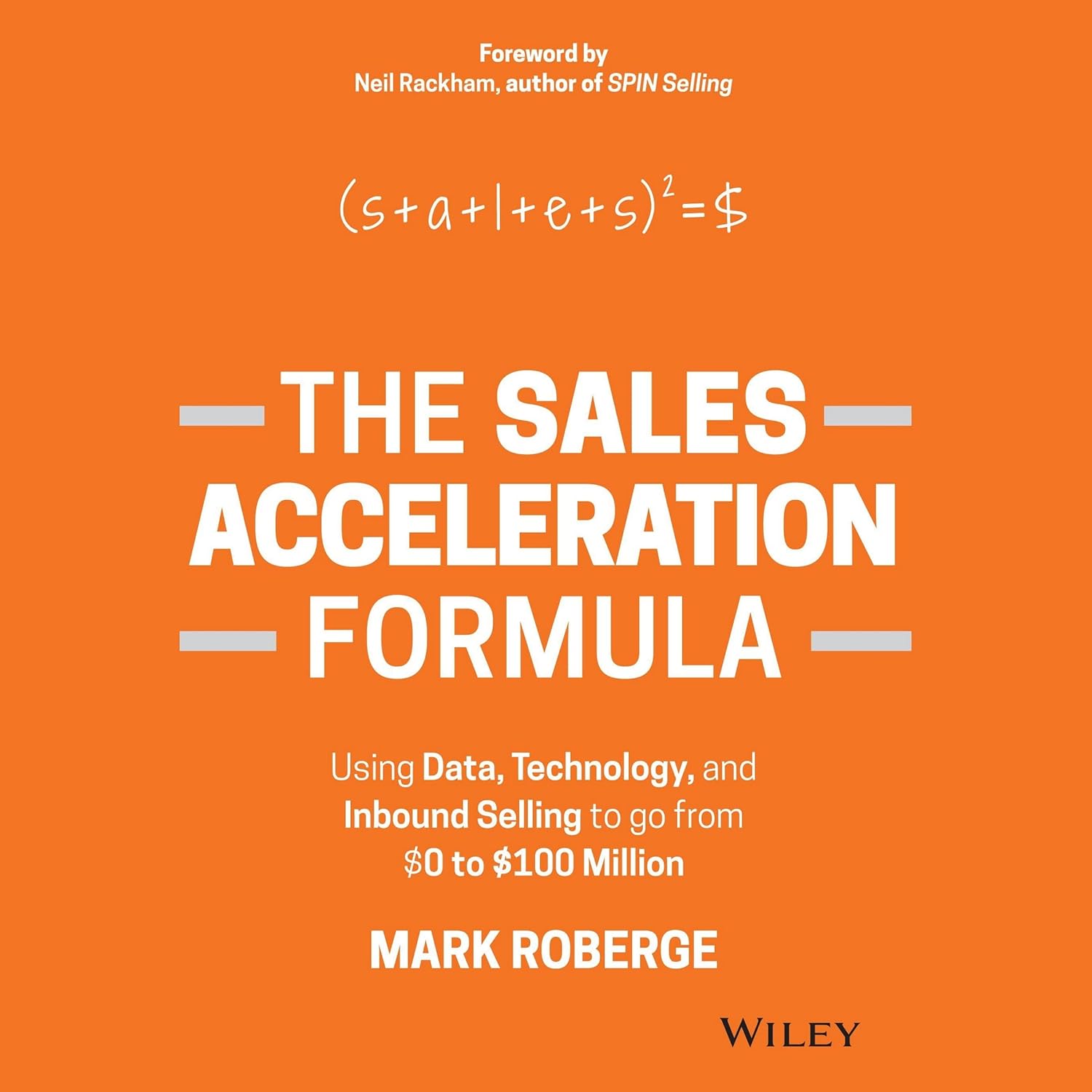 The Sales Acceleration Formula book by Mark Roberge guide