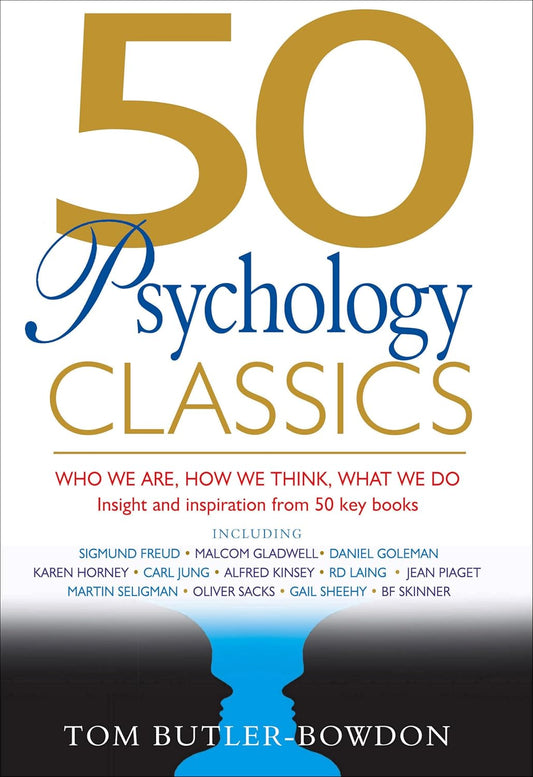 Book cover of '50 Psychology Classics' by Tom Butler-Bowdon with a white background and gold, blue, and black text.