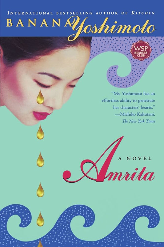 Amrita by  Banana Yoshimoto