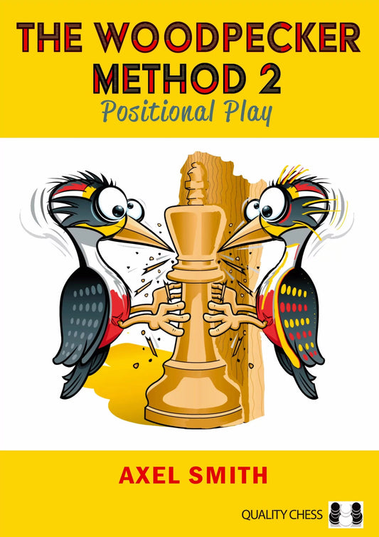 The Woodpecker Method 2 by Axel Smith