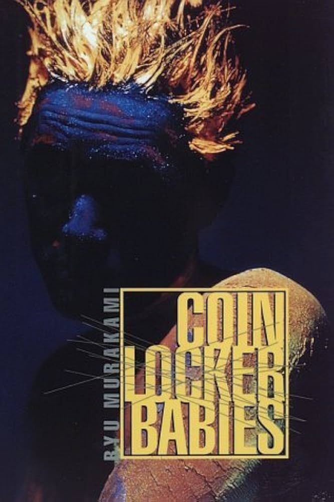Coin Locker Babies
Novel by Ryū Murakami