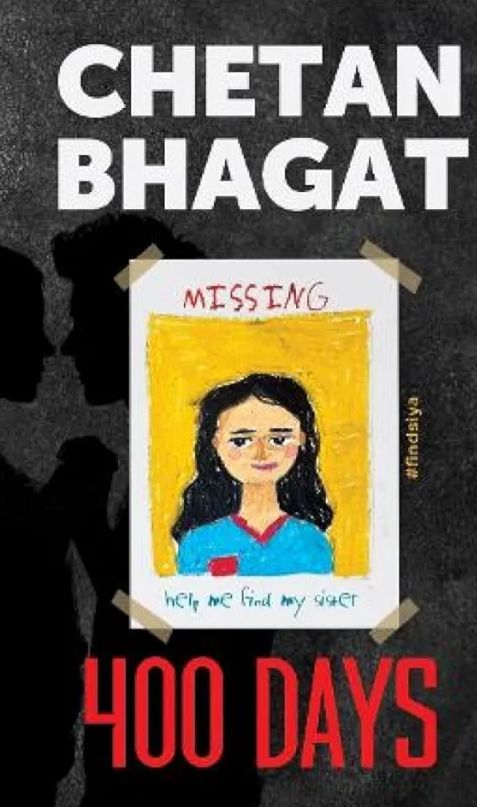 400 Days
Novel by Chetan Bhagat