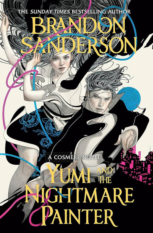 Yumi and the Nightmare Painter by Brandon Sanderson
