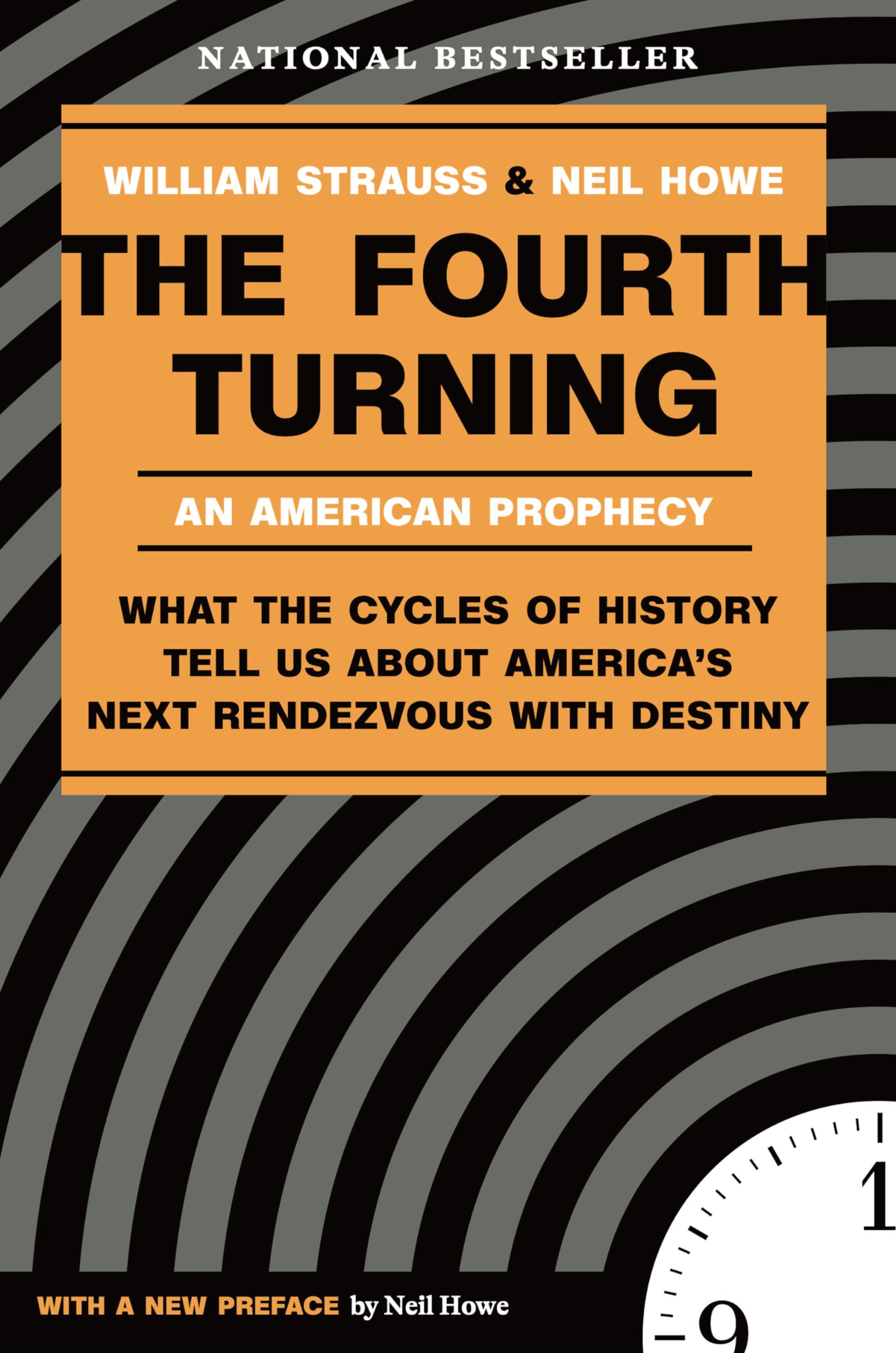 The Fourth Turning by Neil Howe and William Strauss